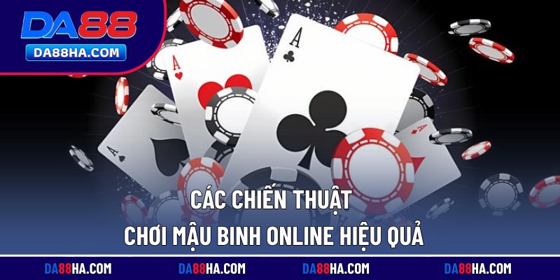 Bí quyết chơi mậu binh online hiệu quả tại nhà cái