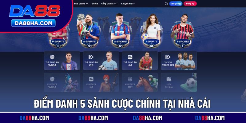 Danh sách những sảnh cược Sport chính