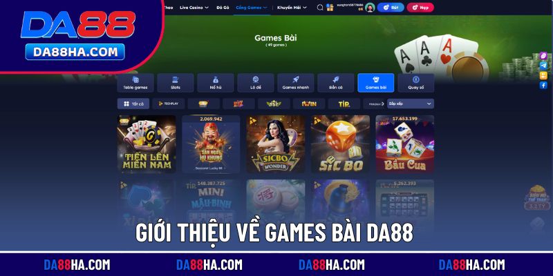Đôi nét chung về Games Bài DA88