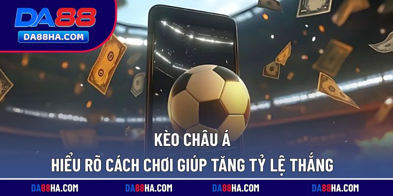 kèo châu á