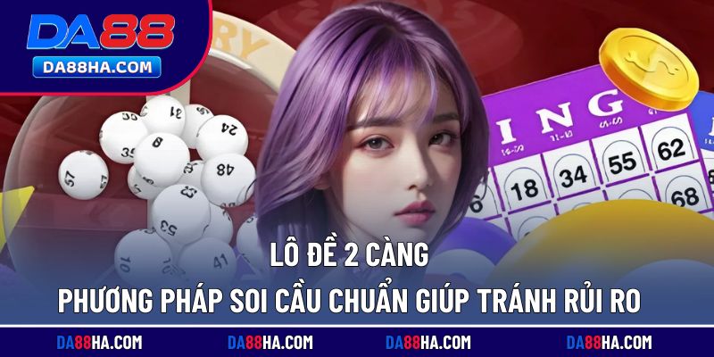 lô đề 2 càng