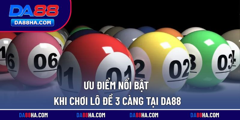 Những lợi ích nổi bật khi chơi lô đề tại nền tảng