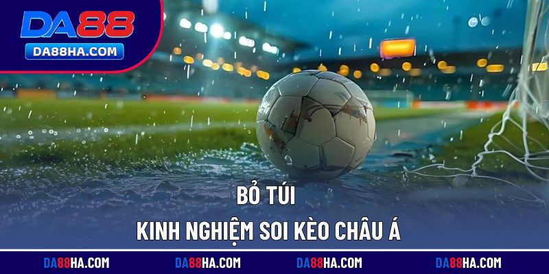 Những mẹo soi kèo chuẩn xác từ người chơi chuyên nghiệp
