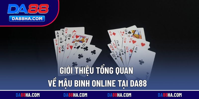 Tìm hiểu khái quát về mậu binh online tại nhà cái